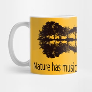 Nature Has Music For Those Who Listen.. Mug